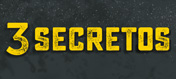 3 Secretos