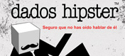 Dados Hipster