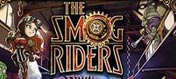 The Smog Riders: Dimensions of Madness