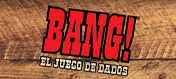 Bang! El juego de dados