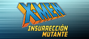 X-Men: Insurrección Mutante