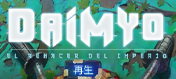 Daimyo: El Renacer del Reino